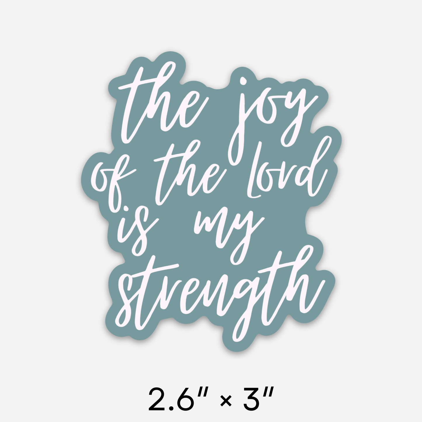 The Joy of the Lord Sticker | Christian Stickers | Faith