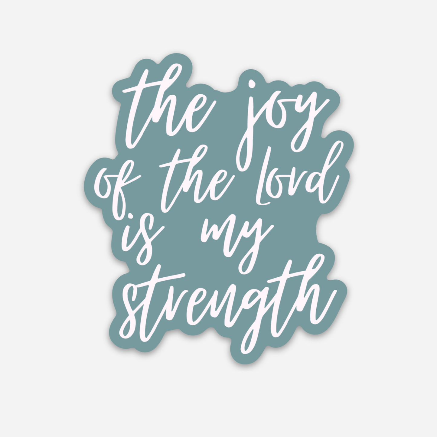 The Joy of the Lord Sticker | Christian Stickers | Faith