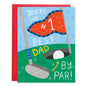 Father's Day Greeting Card - Best Dad By Par