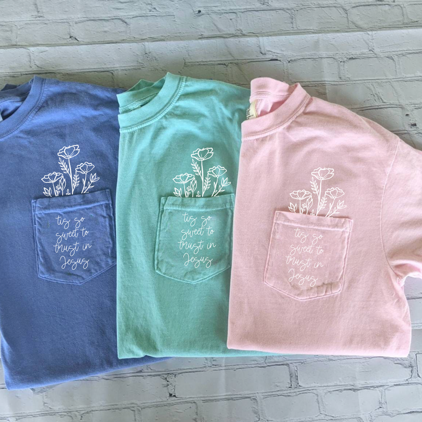 Tis So Sweet to Trust in Jesus Pocket Tee Multiple Colors
